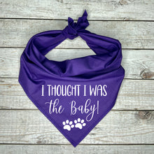 Load image into Gallery viewer, I thought I was the baby Dog Bandana Birth Announcement