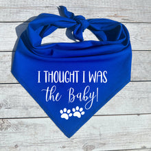 Load image into Gallery viewer, I thought I was the baby Dog Bandana Birth Announcement