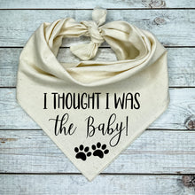 Load image into Gallery viewer, I thought I was the baby Dog Bandana Birth Announcement