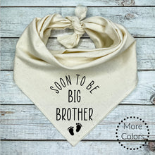 Load image into Gallery viewer, Soon to be Big Brother Dog Bandana, Pregnancy Announcement
