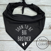 Load image into Gallery viewer, Soon to be Big Brother Dog Bandana, Pregnancy Announcement