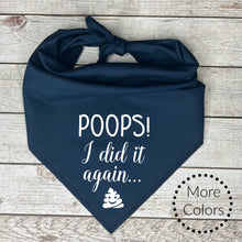 Load image into Gallery viewer, Poops I Did It Again... Dog Potty Training Bandana Funny Poop Emoji