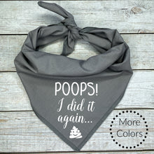 Load image into Gallery viewer, Poops I Did It Again... Dog Potty Training Bandana Funny Poop Emoji