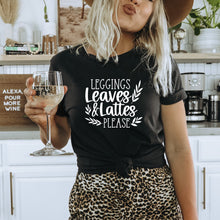 Load image into Gallery viewer, Leggings Leaves and Lattes Please Bella Canvas Tee Shirt, Fall Shirt