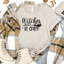 Load image into Gallery viewer, Witches Be Crazy Bella Canvas Tee Shirt, Halloween, Fall Tops