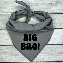 Load image into Gallery viewer, Big Bro Dog Bandana, Pregnancy Announcement, Birth Announcement