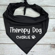 Load image into Gallery viewer, Therapy Dog with Personalized Name Dog Bandana