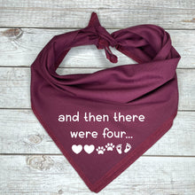 Load image into Gallery viewer, Then There Were Four Dog Bandana, Pregnancy Announcement