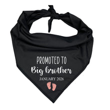 Load image into Gallery viewer, Promoted to Big Brother Dog Bandana | Custom Baby Feet & Date | Pregnancy Announcement for Dogs | New Baby Reveal Gift for Pet Owners