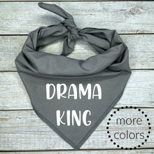 Load image into Gallery viewer, Drama King Dog Bandana