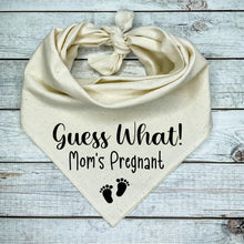 Load image into Gallery viewer, Guess What! Mom’s Pregnant announcement Dog Bandana with baby feet , baby announcement