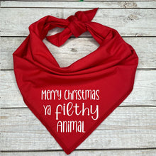 Load image into Gallery viewer, Merry Christmas Ya Filthy Animal Dog Bandana