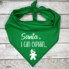 Load image into Gallery viewer, Santa I can explain Christmas Dog Bandana