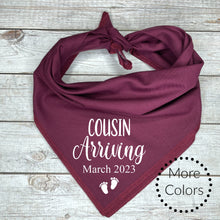 Load image into Gallery viewer, Cousin Arriving with custom date... Personalized Dog Bandana
