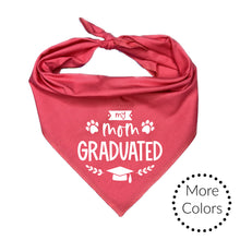 Load image into Gallery viewer, My Mom Graduated Dog Bandana, Graduation Gift, Graduation Dog Bandana