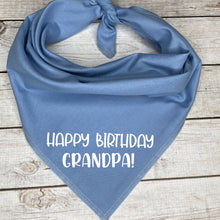 Load image into Gallery viewer, Happy Birthday Grandpa Dog Bandana
