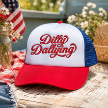 Load image into Gallery viewer, Dilly Dallying Embroidered Trucker Hat | Funny Western Hat | Country Girl Snapback | Cute Summer Hat | Farm Life Cap
