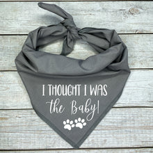 Load image into Gallery viewer, I thought I was the baby Dog Bandana Birth Announcement
