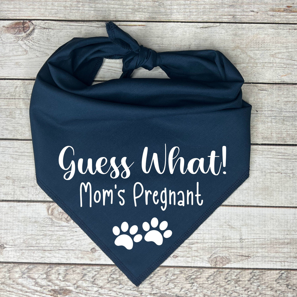 Guess What Mom's Pregnant Dog Bandana Example