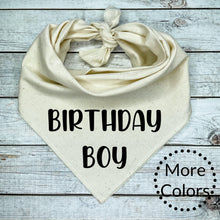 Load image into Gallery viewer, Dog Bandana*** Birthday Boy
