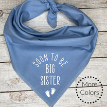 Load image into Gallery viewer, Soon to be Big Sister Dog Bandana *** Pregnancy Announcement
