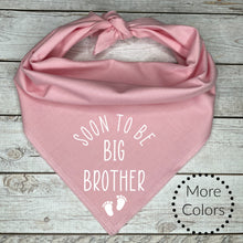 Load image into Gallery viewer, Soon to be Big Brother Dog Bandana, Pregnancy Announcement
