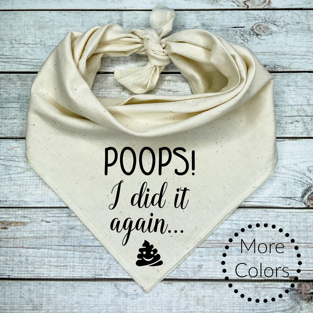 Poops I Did It Again... Dog Potty Training Bandana Funny Poop Emoji