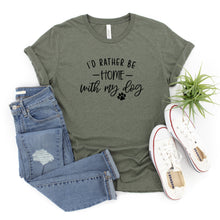 Load image into Gallery viewer, I&#39;d Rather Be Home with My Dog Bella Canvas Tee Shirt
