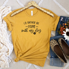 Load image into Gallery viewer, I&#39;d Rather Be Home with My Dog Bella Canvas Tee Shirt
