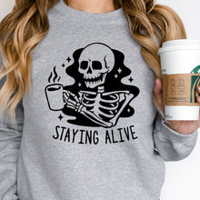 Load image into Gallery viewer, Staying Alive Sweatshirt, Fall Sweater, Skeleton with Coffee
