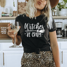 Load image into Gallery viewer, Witches Be Crazy Bella Canvas Tee Shirt, Halloween, Fall Tops
