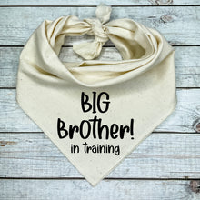 Load image into Gallery viewer, Big Brother in Training Dog Bandana, Pregnancy Announcement
