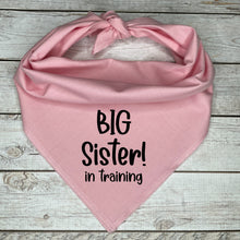 Load image into Gallery viewer, Big Sister Dog Bandana
