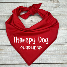 Load image into Gallery viewer, Therapy Dog  with Personalized Name Dog Bandana
