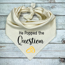 Load image into Gallery viewer, Engagement Dog Bandana, He Popped the Question
