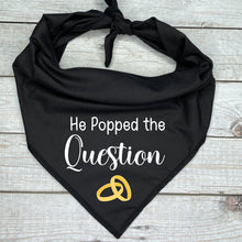 Load image into Gallery viewer, Engagement Dog Bandana, He Popped the Question

