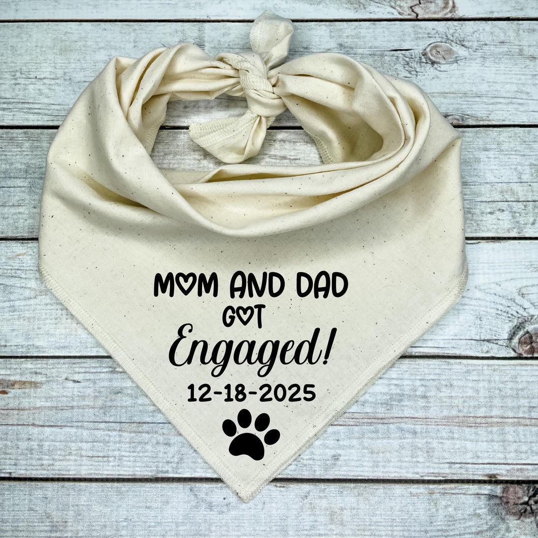 Custom Dog Bandana | Mom & Dad Got Engaged! with Date | Engagement Dog Outfit | Proposal Pet Accessory | Wedding Photo Prop