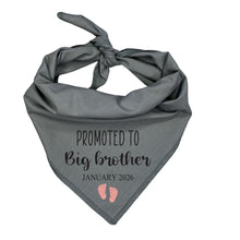 Load image into Gallery viewer, Promoted to Big Brother Dog Bandana | Custom Baby Feet &amp; Date | Pregnancy Announcement for Dogs | New Baby Reveal Gift for Pet Owners
