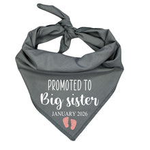 Load image into Gallery viewer, Promoted to Big Sister Dog Bandana | Custom Baby Feet &amp; Date | Pregnancy Announcement for Dogs | New Baby Reveal Gift for Pet Owners

