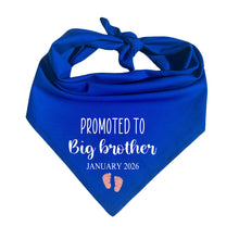 Load image into Gallery viewer, Promoted to Big Brother Dog Bandana | Custom Baby Feet &amp; Date | Pregnancy Announcement for Dogs | New Baby Reveal Gift for Pet Owners
