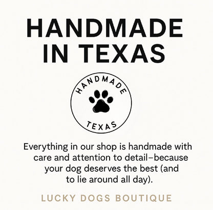Lucky Dogs Boutique handmade in Texas