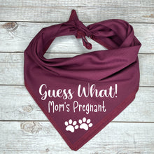 Load image into Gallery viewer, Guess What! Mom’s Pregnant Dog Bandana, Baby Announcement
