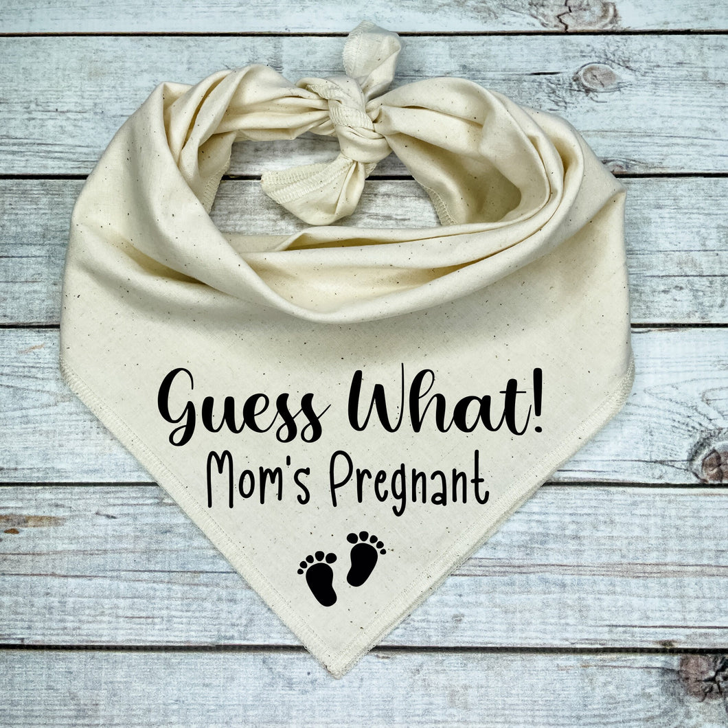 Guess What! Mom’s Pregnant announcement Dog Bandana with baby feet , baby announcement