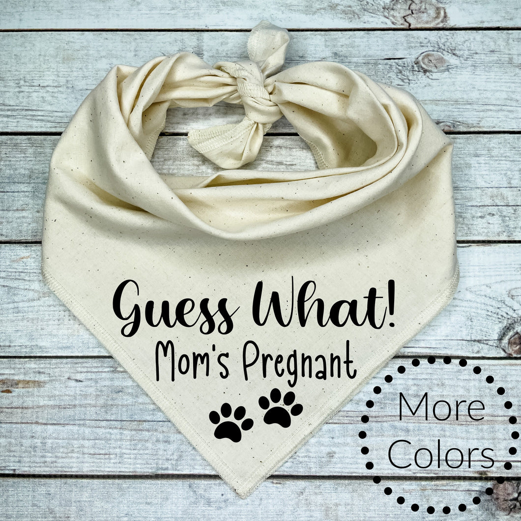 Guess What! Mom’s Pregnant Dog Bandana, Baby Announcement