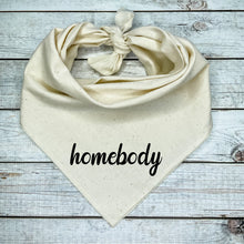 Load image into Gallery viewer, homebody Dog Bandana
