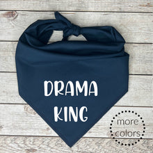 Load image into Gallery viewer, Drama King Dog Bandana
