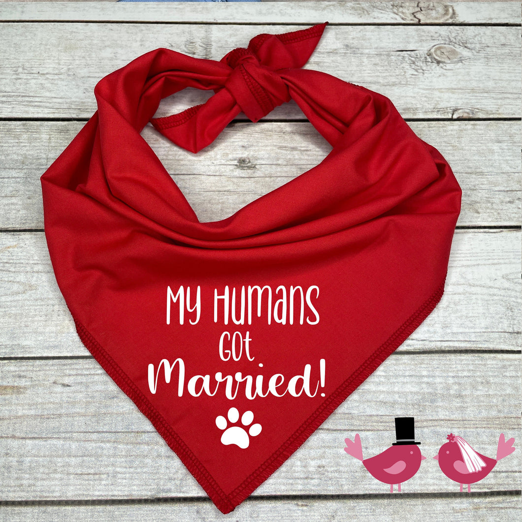 My Humans got Married  Dog Bandana, Just Married Announcement