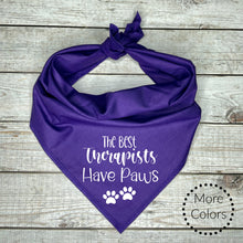 Load image into Gallery viewer, The Best Therapist Have Paws. Therapy Dog, Dog Gift, Dog Bandana
