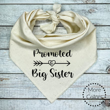 Load image into Gallery viewer, Promoted to Big Sister Dog Bandana, Pregnancy Announcement, Shower Gift
