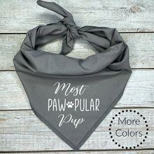 Load image into Gallery viewer, Most Paw-pular Dog Bandana, Cute Gift for Fur Babies

